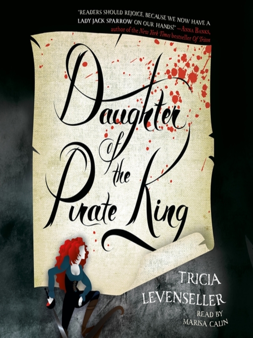 Title details for Daughter of the Pirate King by Tricia Levenseller - Available